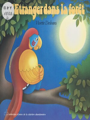 cover image of L'étranger dans la forêt